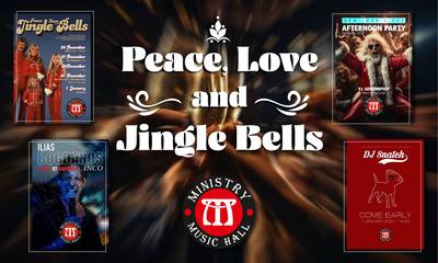 «Peace Love and Jingle Bells» στο Ministry Music Hall